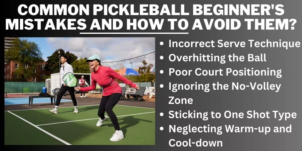 Common Pickleball Beginner's Mistakes and How to Avoid Them