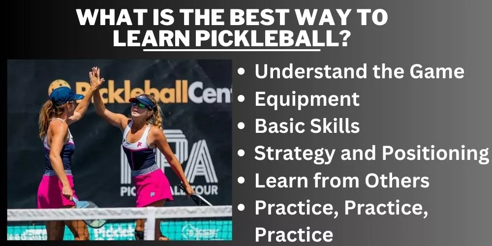What is the best way to learn pickleball (step by step guide)