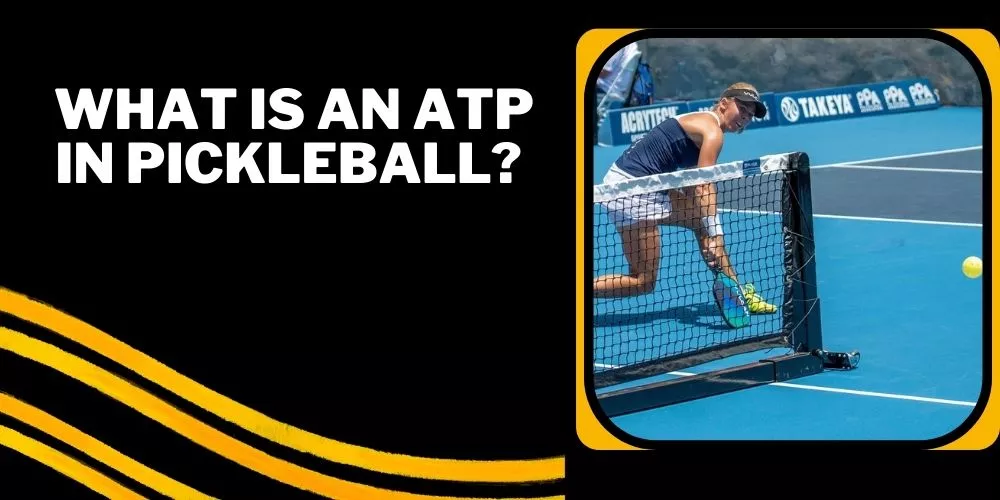 What is an atp in pickleball