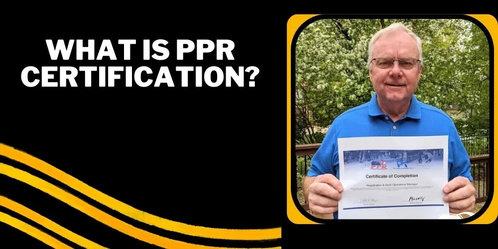 What is ppr certification