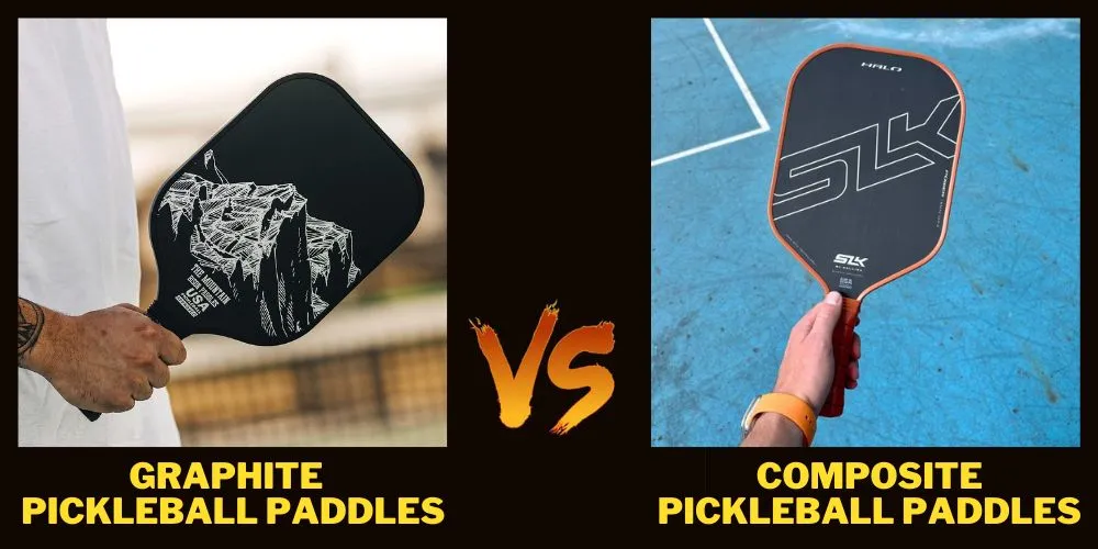 Graphite vs Composite Pickleball Paddles