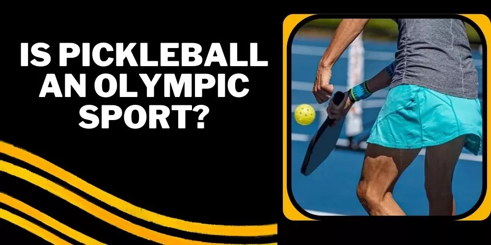 Is Pickleball an Olympic Sport