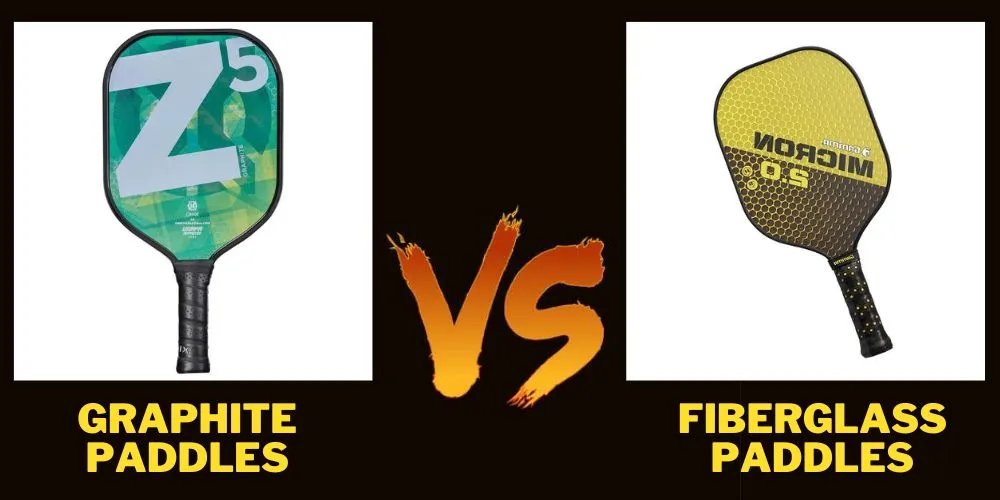 Graphite vs Fiberglass pickleball paddles: Detailed Comparison