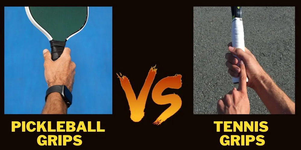Pickleball grips vs tennis grips: Detailed Comparison