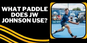 What Paddle Does JW Johnson Use